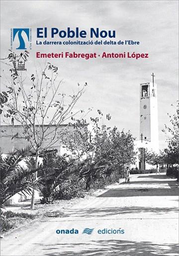 POBLE NOU, EL | 9788496623323 | FABREGAT, EMETRI / ANTONI LOPEZ | Llibreria L'Illa - Llibreria Online de Mollet - Comprar llibres online