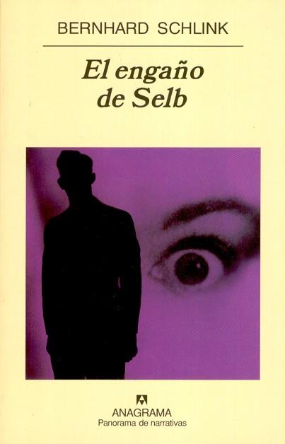 ENGAÑO DE SELB, EL | 9788433970299 | SCHLINK, BERNHARD | Llibreria L'Illa - Llibreria Online de Mollet - Comprar llibres online