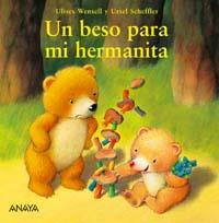 BESO PARA MI HERMANITA, UN | 9788466747745 | SCHEFFLER, URSEL | Llibreria L'Illa - Llibreria Online de Mollet - Comprar llibres online