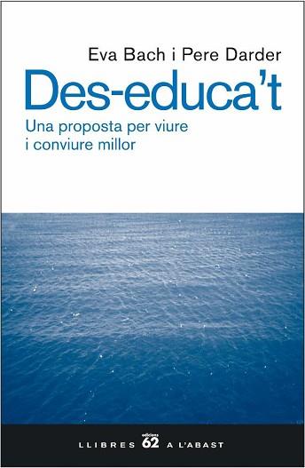 DES-EDUCA'T | 9788429755343 | BACH, EVA / PERE DARDER | Llibreria L'Illa - Llibreria Online de Mollet - Comprar llibres online