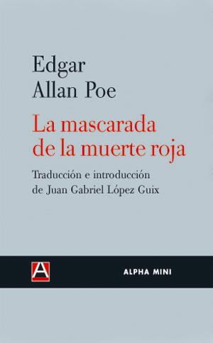 MASCARADA DE LA MUERTE ROJA, LA | 9788493654085 | POE, EDGAR ALLAN | Llibreria L'Illa - Llibreria Online de Mollet - Comprar llibres online