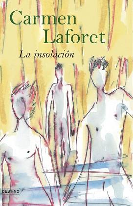 INSOLACIÓN, LA | 9788423339273 | LAFORET, CARMEN | Llibreria L'Illa - Llibreria Online de Mollet - Comprar llibres online