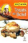 TOCATS DEL BOLET | 9788473065016 | PARELLADA, ADA | Llibreria L'Illa - Llibreria Online de Mollet - Comprar llibres online