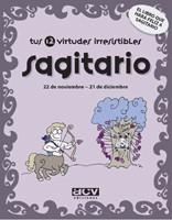 TUS 12 VIRTUDES IRRESISTIBLES : SAGITARIO | 9788496944084 | ROSES, LAIA | Llibreria L'Illa - Llibreria Online de Mollet - Comprar llibres online