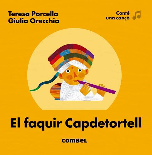 FAQUIR CAPDETORTELL, EL | 9788491010838 | PORCELLA, TERESA / GIULIA ORECCHIA | Llibreria L'Illa - Llibreria Online de Mollet - Comprar llibres online