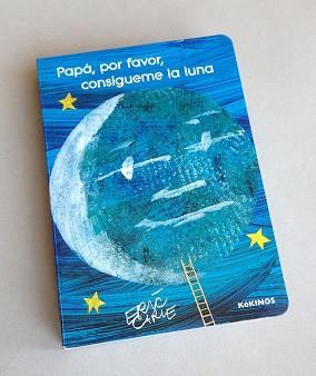 PAPÁ POR FAVOR CONSÍGUIME LA LUNA | 9788416126651 | CARLE, ERIC | Llibreria L'Illa - Llibreria Online de Mollet - Comprar llibres online