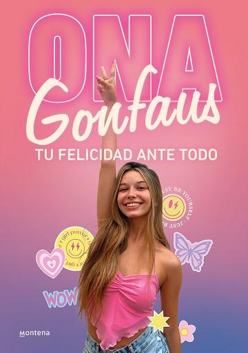 TU FELICIDAD ANTE TODO | 9788419650832 | GONFAUS, ONA | Llibreria L'Illa - Llibreria Online de Mollet - Comprar llibres online