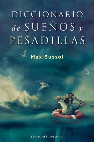 DICCIONARIO DE SUEÑOS Y PESADILLAS | 9788491111566 | SUSSOL, MAX | Llibreria L'Illa - Llibreria Online de Mollet - Comprar llibres online