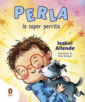 PERLA LA SÚPER PERRITA | 9788419511379 | ALLENDE, ISABEL | Llibreria L'Illa - Llibreria Online de Mollet - Comprar llibres online