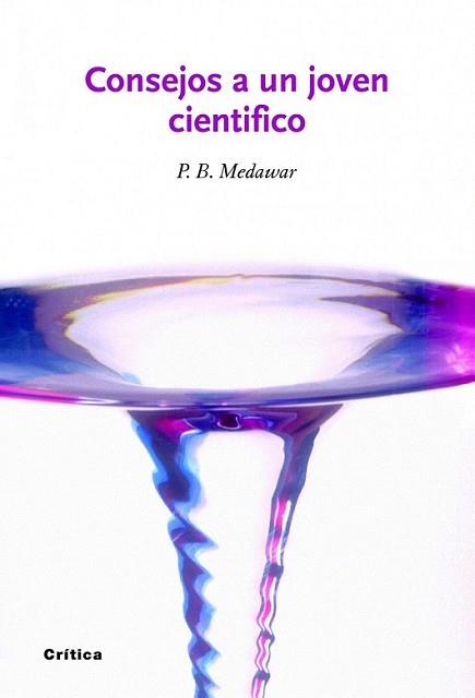 CONSEJOS A UN JOVEN CIENTIFICO | 9788498922028 | MEDAWAR, P.B. | Llibreria L'Illa - Llibreria Online de Mollet - Comprar llibres online