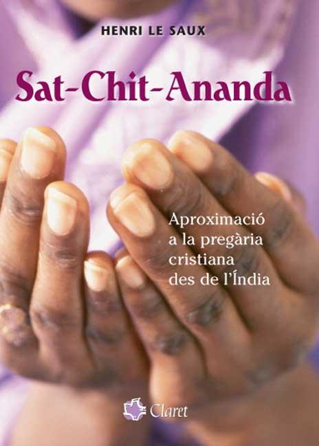 SAT-CHIT-ANANDA | 9788472630253 | LE SAUX, HENRI | Llibreria L'Illa - Llibreria Online de Mollet - Comprar llibres online