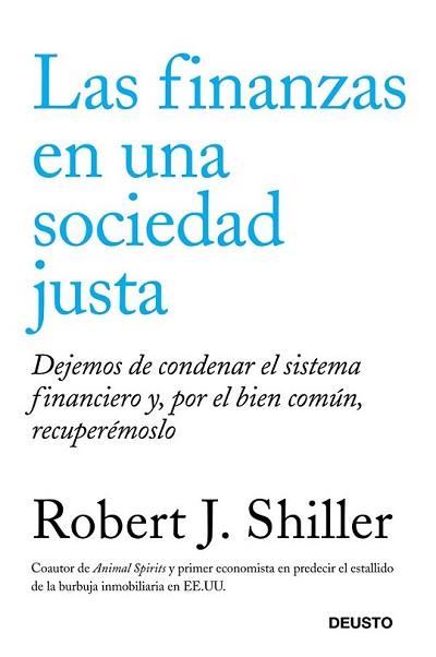 FINANZAS EN UNA SOCIEDAD JUSTA, LAS | 9788423412655 | SCHILLER, ROBERT J. | Llibreria L'Illa - Llibreria Online de Mollet - Comprar llibres online