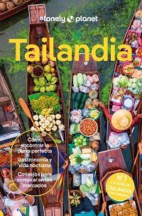 TAILANDIA 9 | 9788408231042 | EIMER, DAVID/BENSEMA, AMY/NUALKHAIR, CHAWADEE/STUART, AYDAN/TUN-ATIRUJ, CHOLTANUTKUN | Llibreria L'Illa - Llibreria Online de Mollet - Comprar llibres online