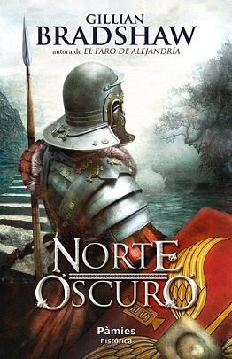 NORTE OSCURO | 9788496952898 | BRADSHAW, GILLIAN | Llibreria L'Illa - Llibreria Online de Mollet - Comprar llibres online