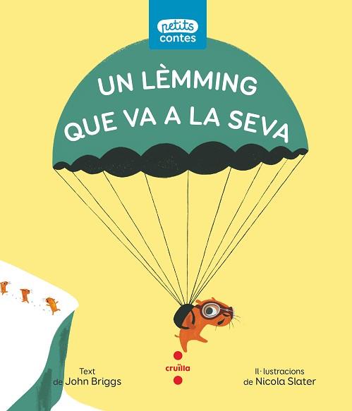 LEMMING QUE VA A LA SEVA | 9788466151481 | BRIGGS, JOHN | Llibreria L'Illa - Llibreria Online de Mollet - Comprar llibres online