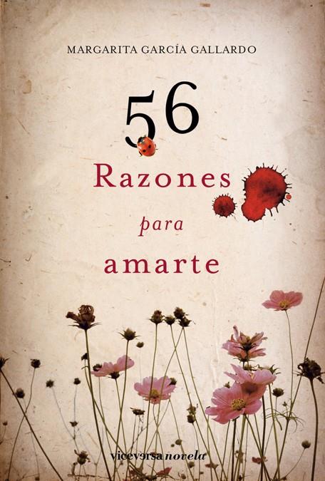 56 RAZONES PARA AMARTE | 9788492819218 | GARCIA GALLARDO MARGARITA | Llibreria L'Illa - Llibreria Online de Mollet - Comprar llibres online