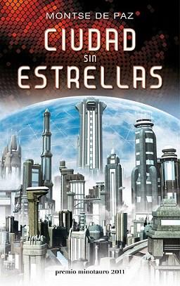 CIUDAD SIN ESTRELLAS | 9788445078136 | DE PAZ TOLDRÁ, MONTSE | Llibreria L'Illa - Llibreria Online de Mollet - Comprar llibres online