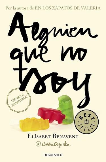 ALGUIEN QUE NO SOY (MI ELECCIÓN 1) | 9788466329972 | BENAVENT, ELÍSABET | Llibreria L'Illa - Llibreria Online de Mollet - Comprar llibres online