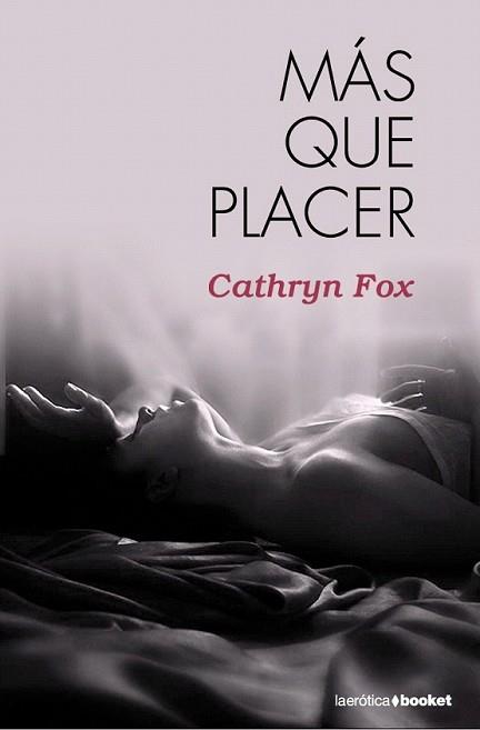 MAS QUE PLACER | 9788408095040 | FOX, CATHRYN | Llibreria L'Illa - Llibreria Online de Mollet - Comprar llibres online