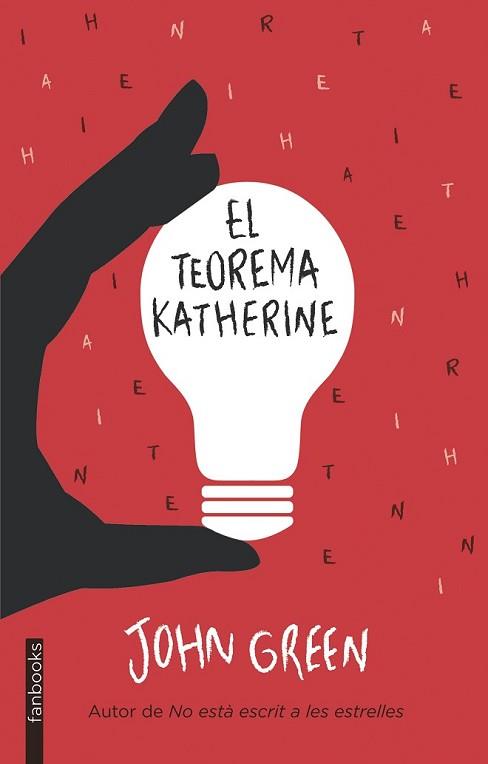 TEOREMA KATHERINE, EL | 9788415745778 | GREEN, JOHN | Llibreria L'Illa - Llibreria Online de Mollet - Comprar llibres online