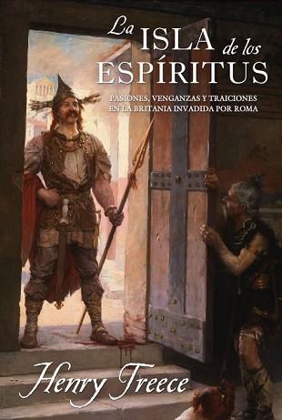 ISLA DE LOS ESPIRITUS, LA | 9788496173613 | TREECE, HENRY | Llibreria L'Illa - Llibreria Online de Mollet - Comprar llibres online