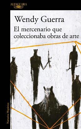 MERCENARIO QUE COLECCIONABA OBRAS DE ARTE, EL | 9788420434728 | GUERRA, WENDY | Llibreria L'Illa - Llibreria Online de Mollet - Comprar llibres online