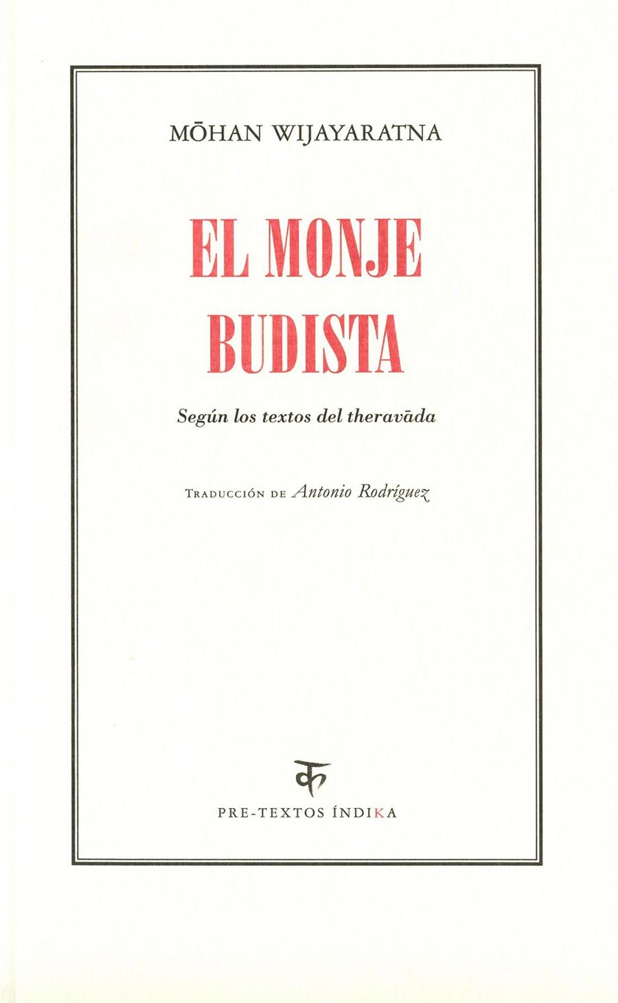 MONJE BUDISTA, EL | 9788492913510 | WIJAYARATNA, MOHAN | Llibreria L'Illa - Llibreria Online de Mollet - Comprar llibres online