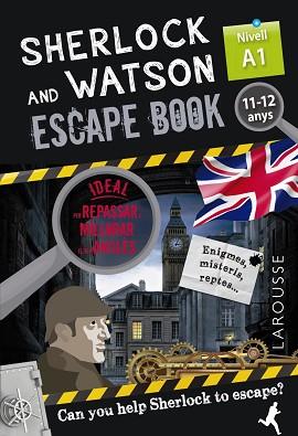 SHERLOCK & WATSON. ESCAPE BOOK PER REPASSAR ANGLÈS. 11-12 ANYS | 9788418473319 | SAINT-MARTIN, GILLES | Llibreria L'Illa - Llibreria Online de Mollet - Comprar llibres online