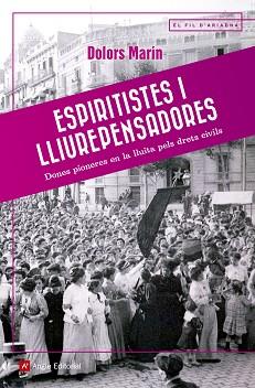 ESPIRITISTES I LLIUREPENSADORES | 9788417214036 | MARIN SILVESTRE, DOLORS | Llibreria L'Illa - Llibreria Online de Mollet - Comprar llibres online