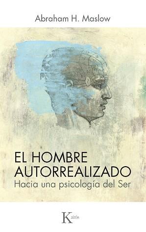 HOMBRE AUTORRREALIZADO, EL | 9788472452282 | Maslow, Abraham Harold | Llibreria L'Illa - Llibreria Online de Mollet - Comprar llibres online