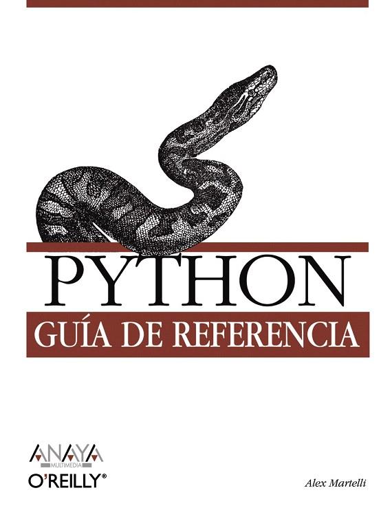 PYTHON. GUÍA DE REFERENCIA | 9788441523173 | MARTELLI, ALEX | Llibreria L'Illa - Llibreria Online de Mollet - Comprar llibres online