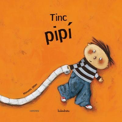 TINC PIPI | 9788493438067 | OFTEN, MANUELA | Llibreria L'Illa - Llibreria Online de Mollet - Comprar llibres online