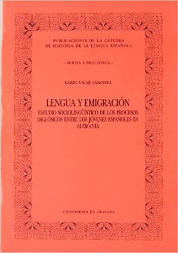 LENGUA Y EMIGRACION.ESTUDIO SOCIOLINGUISTICO DE LO | 9788433820112 | Llibreria L'Illa - Llibreria Online de Mollet - Comprar llibres online