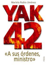 YAK 42 | 9788495440884 | RUBIO JIMENEZ, MARIELA | Llibreria L'Illa - Llibreria Online de Mollet - Comprar llibres online