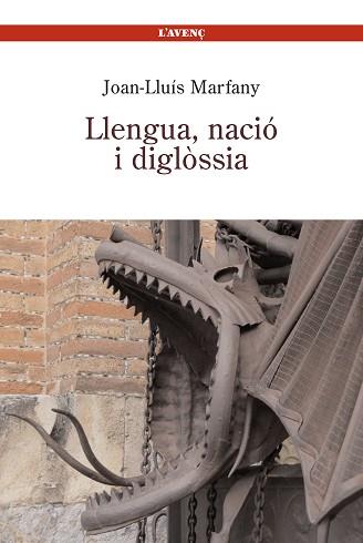 LLENGUA NACIO I DISGLOSSIA | 9788488839268 | MARFANY, JOAN-LLUIS | Llibreria L'Illa - Llibreria Online de Mollet - Comprar llibres online