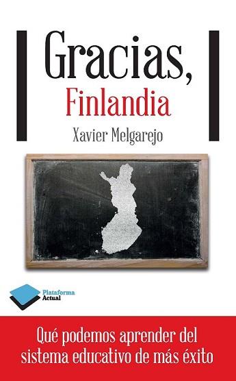 GRACIAS FINLANDIA | 9788415880400 | MELGAREJO DRAPER, XAVIER | Llibreria L'Illa - Llibreria Online de Mollet - Comprar llibres online