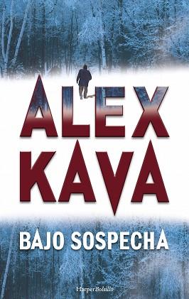 BAJO SOSPECHA | 9788491390480 | KAVA, ALEX | Llibreria L'Illa - Llibreria Online de Mollet - Comprar llibres online