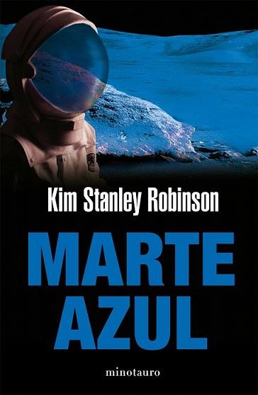 MARTE AZUL | 9788445077085 | STANLEY ROBINSON, KIM | Llibreria L'Illa - Llibreria Online de Mollet - Comprar llibres online