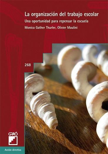 ORGANIZACIÓN DEL TRABAJO ESCOLAR, LA | 9788478279067 | GATHER THURLER,MONICA / MAULINI,OLIVER | Llibreria L'Illa - Llibreria Online de Mollet - Comprar llibres online