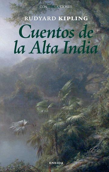 CUENTOS DE LA ALTA INDIA | 9788492491117 | KIPLING, RUDYARD | Llibreria L'Illa - Llibreria Online de Mollet - Comprar llibres online