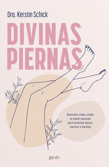 DIVINAS PIERNAS | 9788408288312 | DRA. KERSTIN SCHICK | Llibreria L'Illa - Llibreria Online de Mollet - Comprar llibres online