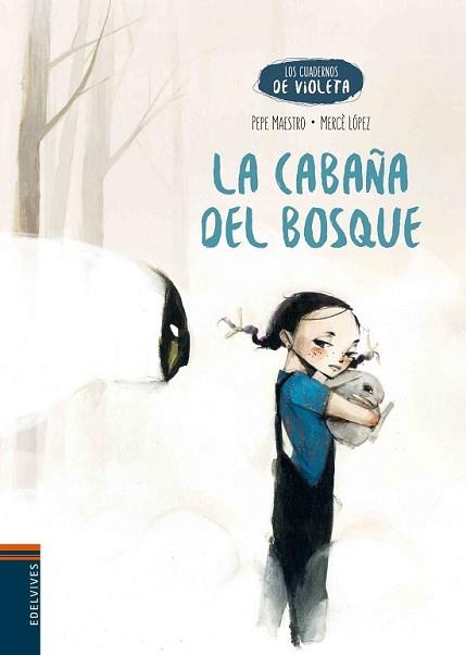 CABAÑA DEL BOSQUE, LA | 9788414001714 | MAESTRO, PEPE | Llibreria L'Illa - Llibreria Online de Mollet - Comprar llibres online