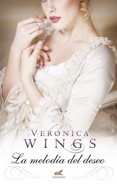 MELODÍA DEL DESEO, LA | 9788415420804 | WINGS, VERONICA | Llibreria L'Illa - Llibreria Online de Mollet - Comprar llibres online