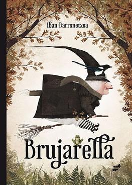 BRUJARELLA | 9788415357667 | BARRENETXEA, IBAN | Llibreria L'Illa - Llibreria Online de Mollet - Comprar llibres online