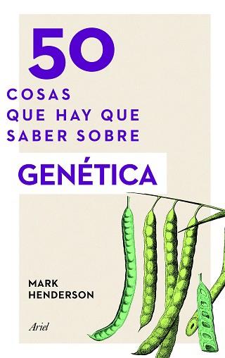 50 COSAS QUE HAY QUE SABER SOBRE GENÉTICA | 9788434423886 | HENDERSON, MARK | Llibreria L'Illa - Llibreria Online de Mollet - Comprar llibres online