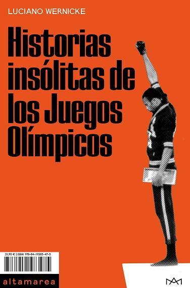 HISTORIAS INSÓLITAS DE LOS JUEGOS OLÍMPICOS | 9788419583475 | WERNICKE, LUCIANO | Llibreria L'Illa - Llibreria Online de Mollet - Comprar llibres online