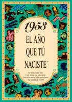 1953 EL AÑO QUE TU NACISTE | 9788488907905 | COLLADO BASCOMPTE, ROSA | Llibreria L'Illa - Llibreria Online de Mollet - Comprar llibres online