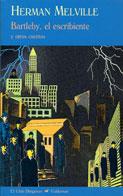 BARTLEBY EL ESCRIBIENTE | 9788477026082 | MELVILLE, HERMAN | Llibreria L'Illa - Llibreria Online de Mollet - Comprar llibres online