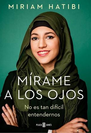 MÍRAME A LOS OJOS | 9788401021503 | HATIBI, MIRIAM | Llibreria L'Illa - Llibreria Online de Mollet - Comprar llibres online