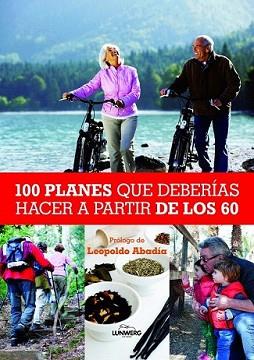 100 PLANES QUE DEBERIAS HACER A PARTIR DE LOS 60 | 9788497858847 | GRACIELA D ANGELO | Llibreria L'Illa - Llibreria Online de Mollet - Comprar llibres online